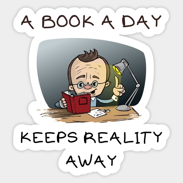 A book a day keeps reality away Sticker by IOANNISSKEVAS